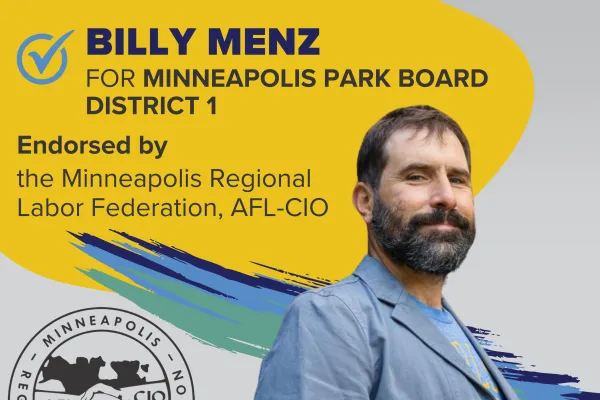 Charles Rucker for Minneapolis Park Board, District 1, endorsed by Minneapolis Regional Labor Federation, AFL-CIO