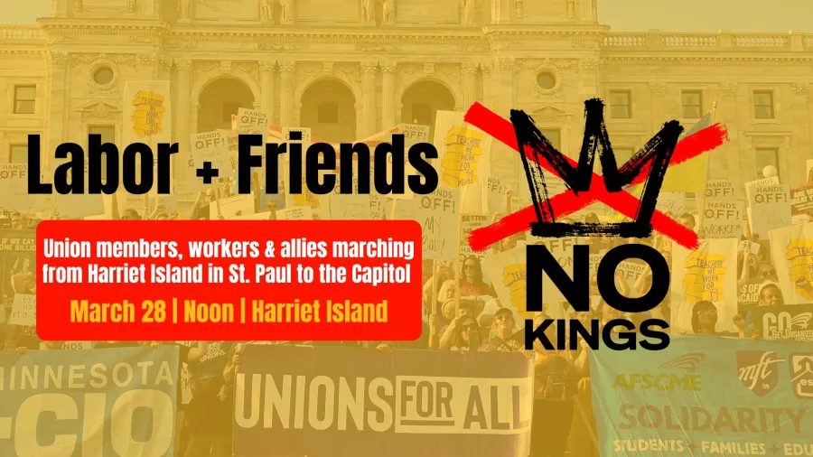 Labor for No Kings on March 28, meet at noon