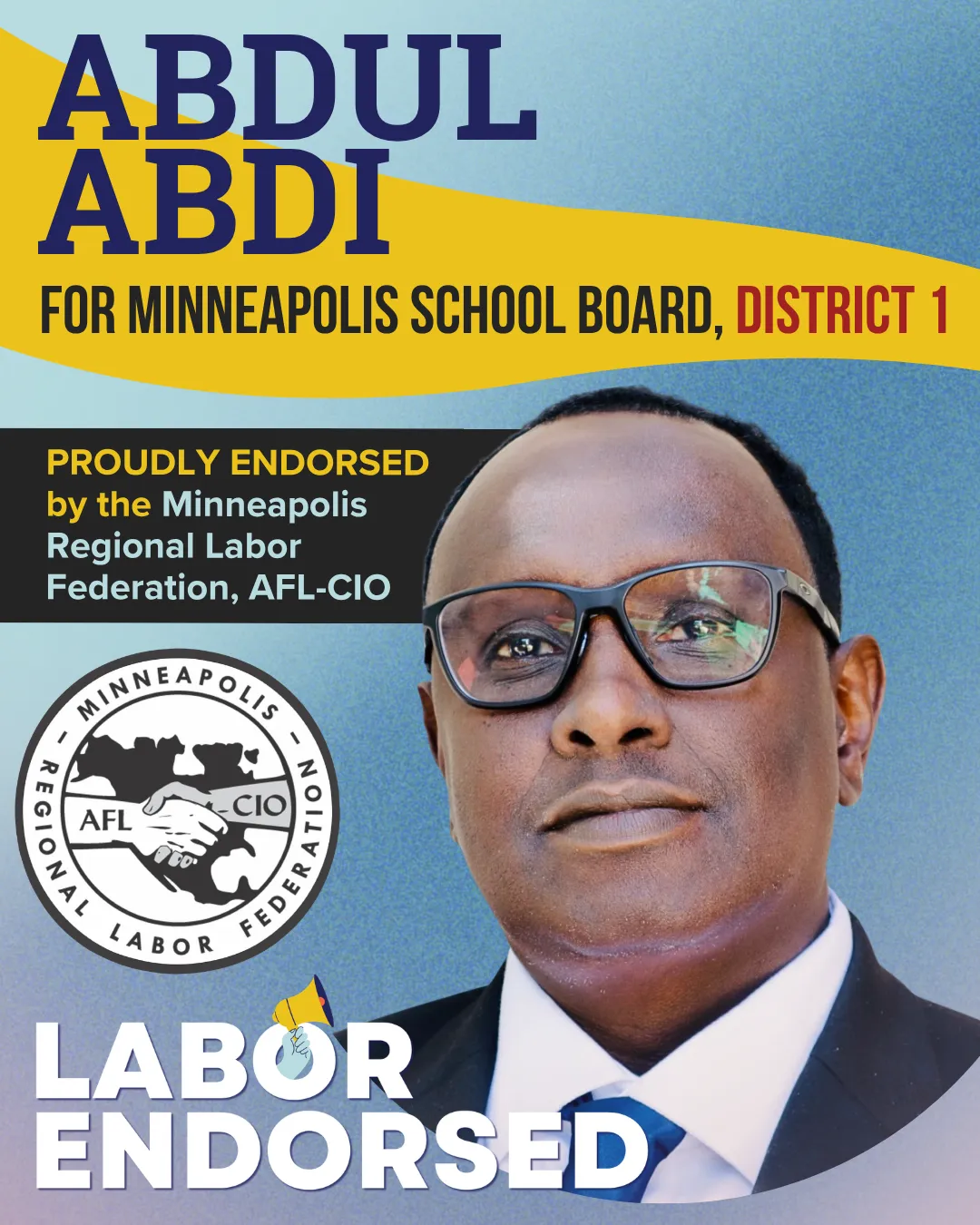 The MRLF is proud to endorse Abdul Abdi for Minneapolis School Board District 1