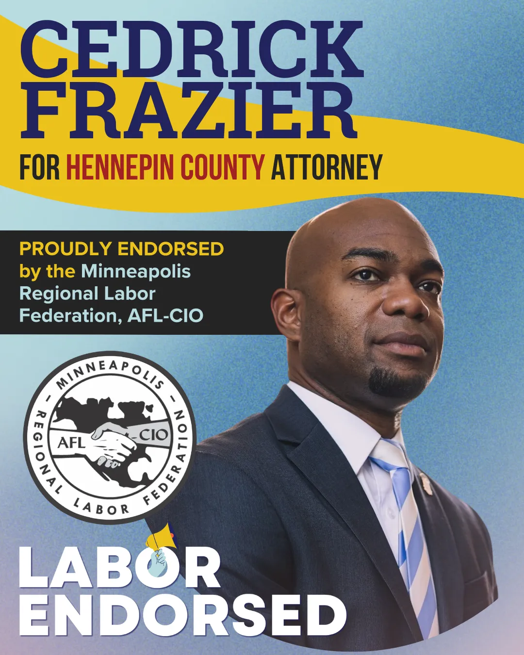 The MRLF is proud to endorse Cedrick Frazier for Hennepin County Attorney