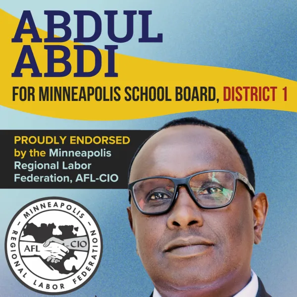 The MRLF is proud to endorse Abdul Abdi for Minneapolis School Board District 1