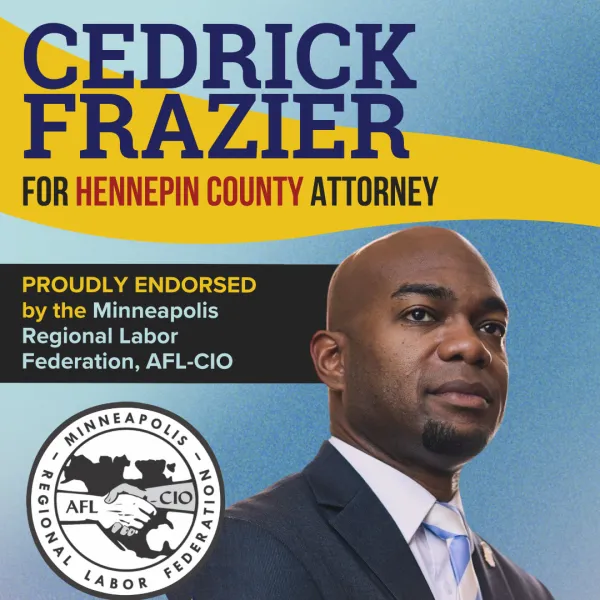 The MRLF is proud to endorse Cedrick Frazier for Hennepin County Attorney